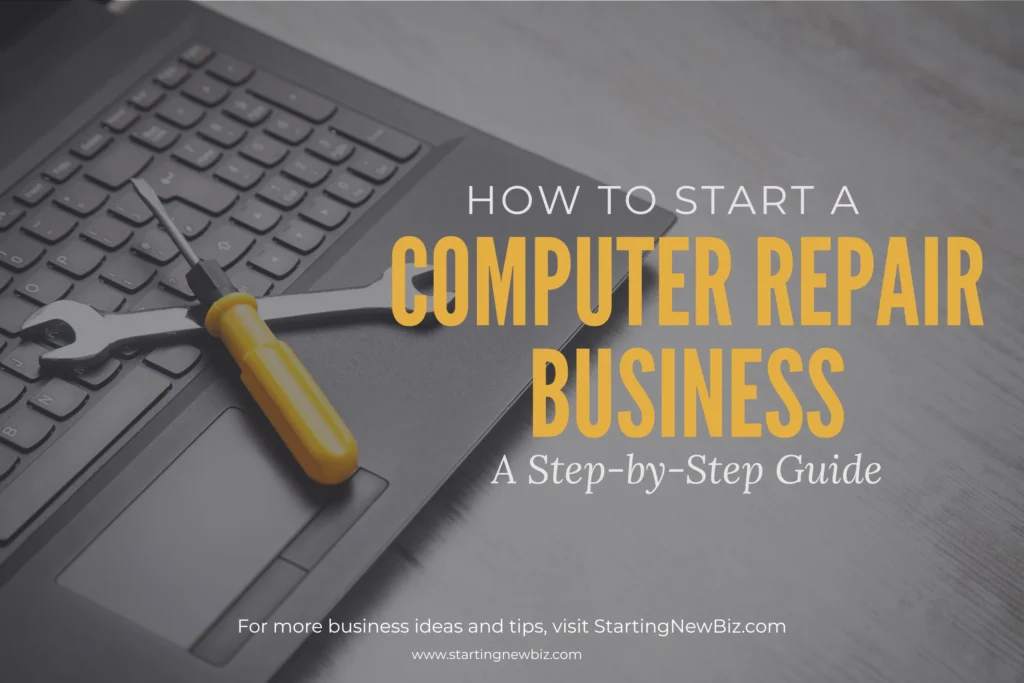 how to start a computer repair business